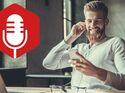 Anhören, Top-Tipps aufsaugen und durchstarten – der Men's-Health-Podcast