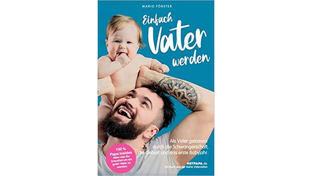 Das Buch-Cover zeigt einen lachenden Vater, der sein Baby auf den Schulter trägt.