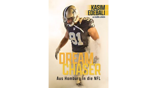 Dream Chaser: Aus Hamburg in die NFL Buchcover