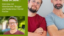 Zu Gast im Echte-Papas-Podcast: Heiner Fischer, Initiator der Kampagne #VaterschaftIstMehr